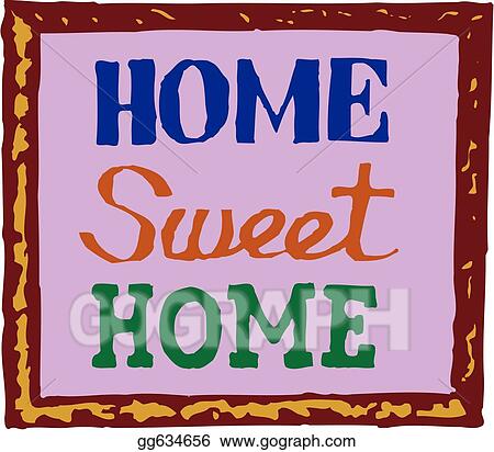 Home Sweet Home